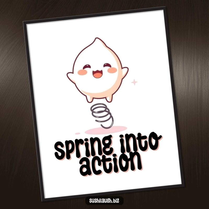 Funny Mochi Poster featuring a playful mochi character joyfully bouncing on a small spring with infectious excitement, perfect for playful decor.
