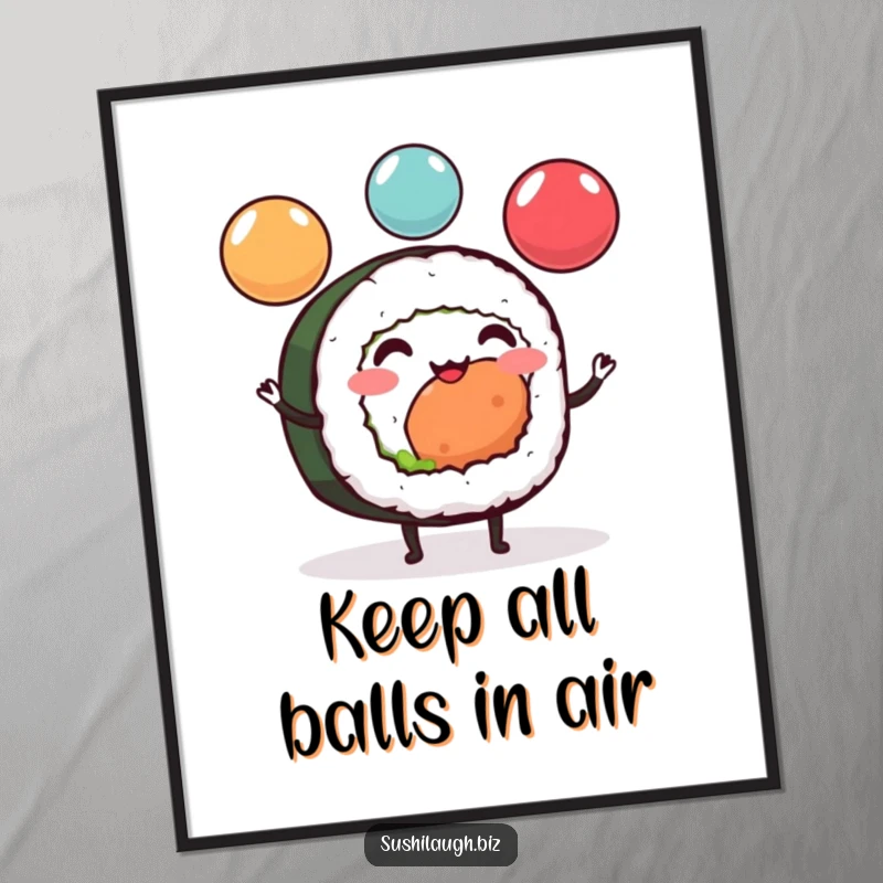 Funny Sushi Roll Poster featuring a cheerful sushi with tiny legs skillfully juggling three bright ikura spheres, a vibrant and amusing illustration.