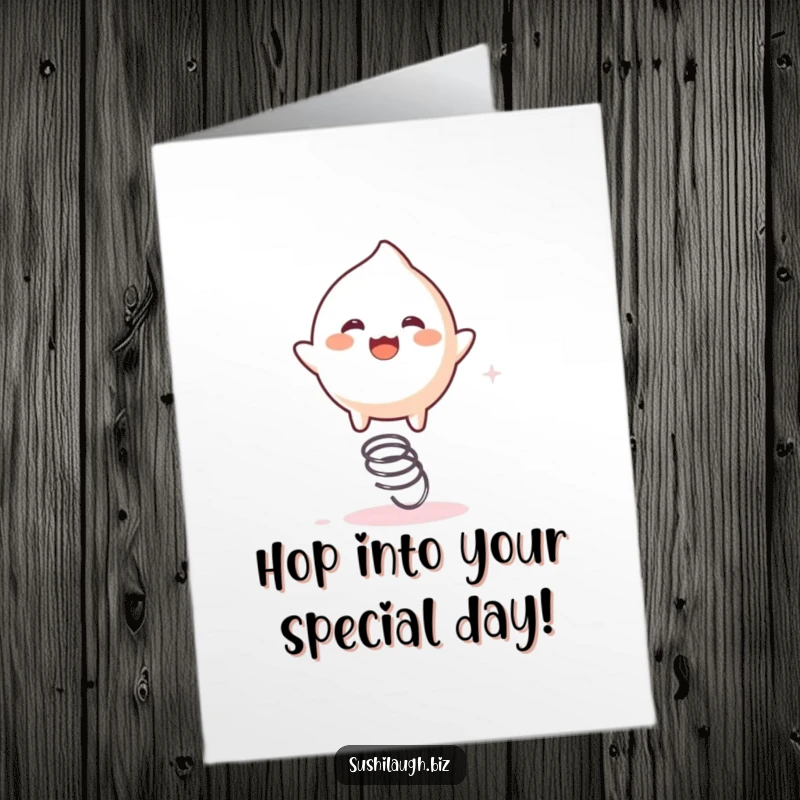 Funny Free Printable Mochi Birthday Card: A playful mochi character energetically bouncing high on a tiny spring, full of excitement.