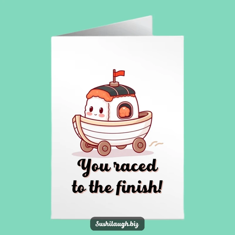 Free Printable Congrats Card: Racing Sushi Boat Cheer, A Funny Downloadable Gift!